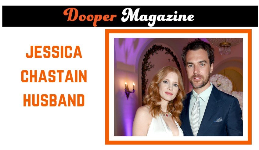 Jessica Chastain Husband